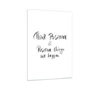 Impression sur Verre 50x70cm Tableaux Image Photo Devise Pensée Positivement