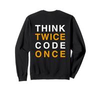 Impression Think Twice Code Unique Sweatshirt
