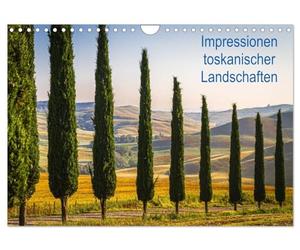 Impressionen toskanischer Landschaften (Wandkalender 2026 DIN A4 quer), CALVENDO Monatskalender: Für viele Deutsche ist die Landschaft der Toskana ein Sehnsuchtsziel! Warum, das sehen Sie hier.