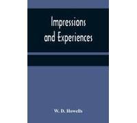 Impressions And Experiences