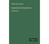 Impressions And Experiences: in large print