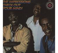 Impressions - Check Out Your Mind