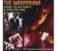 Impressions - Come to My Party/Fan The [Import]