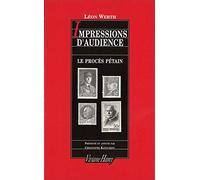 Impressions d'audiences : le procès Pétain