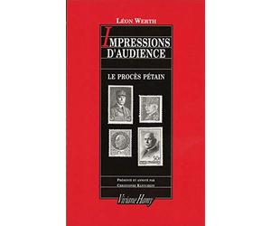 Impressions d'audiences : le procès Pétain