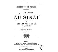 Impressions de voyage, Quinze jours au Sinai