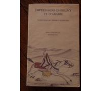 Impressions d'Orient et d'Arabie