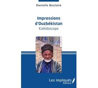 Impressions d'Ouzbékistan: Kaléidoscope