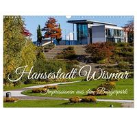 Impressions du parc civil de la ville hanséenne de Wismar (calendrier mural 2026 DIN A3 paysage) calendrier mensuel CALVENDO