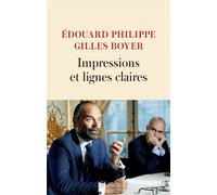 Impressions et lignes claires - Edouard Philippe - Lattes - broché - Récit