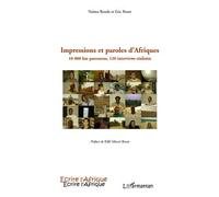 Impressions et paroles d'Afriques 10 000 km parcourus, 120 interviews réalisées - Naïma Bouda - L'harmattan - broché - Essai