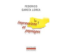 Impressions et paysages - Federico García Lorca - Gallimard - Poche - Roman