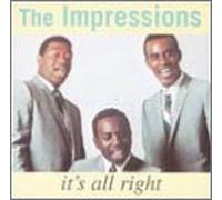 Impressions - It's All Right