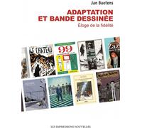 IMPRESSIONS NOUVELLES Adaptation et bande dessinée