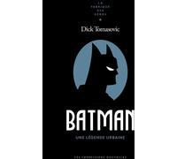 IMPRESSIONS NOUVELLES Batman - Une légende urbaine
