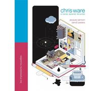 IMPRESSIONS NOUVELLES Chris Ware - La bande dessinée réinventée