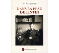 IMPRESSIONS NOUVELLES dans la peau de tintin