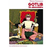 IMPRESSIONS NOUVELLES Gotlib - Un abécédaire