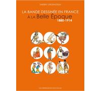 IMPRESSIONS NOUVELLES La bande dessinée en France à la belle Epoque : 1880-1914