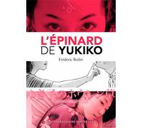 IMPRESSIONS NOUVELLES L'épinard de Yukiko