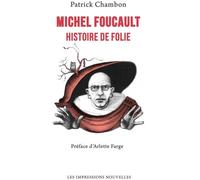 IMPRESSIONS NOUVELLES Michel Foucault - Histoire de folie