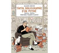 IMPRESSIONS NOUVELLES Tintin, bibliographie d'un mythe - 2014-2024