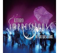 Impressions of the West Lake by KITARO (2009-04-28)