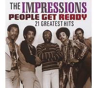 Impressions - People Get Ready (21 Greatest Hits)