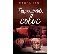 Imprévisible Coloc