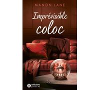 Imprévisible coloc - Manon Lane - Addictives Eds - Poche - Roman