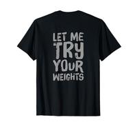 Imprimé au Dos « I'd Rather Be in Gym Let Me Try Your Weights » T-Shirt