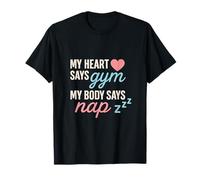 Imprimé My Heart Says Gym, My Body Says Nap T-Shirt