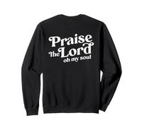 Imprimé « Praise The Lord Oh My Soul, Worshiper Christian Back Print » Sweatshirt