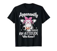 Imprimé Vache génisse « Apparently I Have an Attitude Who Knew » T-Shirt