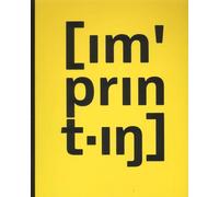 Imprinting. Viaggio tattile e visivo sulla carta e sulla stampa-A tactile and visual journey on paper and printing. Ediz. bilingue