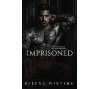 Imprisoned: A Dark Prison Romance