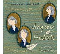 Impro Frederic - Katarzyna Huzar-Czub (Pour enfants, Education en polonais)