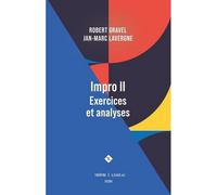 Impro ii exercices et analyses - exercises et analyses - Robert Gravel - Lemeac - Livre