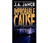 Improbable Cause: A J.P. Beaumont Novel Jance, J A (Auteur)