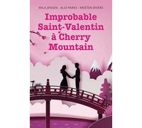 Improbable Saint-Valentin à Cherry Mountain