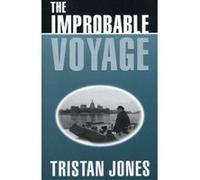 Improbable Voyage Tristan Jones (Auteur)