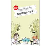 Improbablologie et au-delà