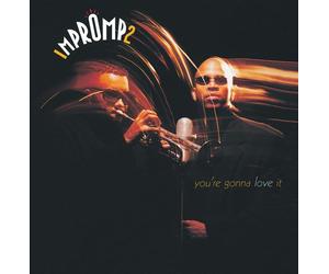 Impromp2 - You're Gonna Love It