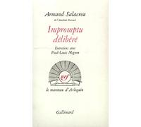 Impromptu délibéré -. Entretiens avec Paul-Louis Mignon