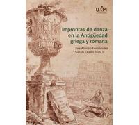 Improntas de danza en la Antigüedad griega y romana