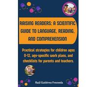Improve Reading Skills: A Science-Based Guide to Phonics, Language & Comprehension: Neuroeducational Practical 0-12 Strategies, intervention plan ... Tools for Dyslexia, ADHD & Early Literacy