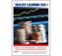 Improve Your Performance: Operational and Financial Improvement Strategies