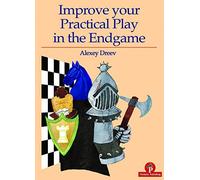 Improve Your Practical Play In The Endgame