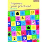 Improve Your Practice! Instrumental Grade 3 Paul Harris (Auteur)