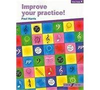 Improve Your Practice! Piano, Grade 4 Harris, Paul (Auteur)